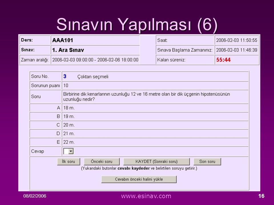 Sınavın Yapılması (6)   E-SINAV Sistemi (15 saniye)