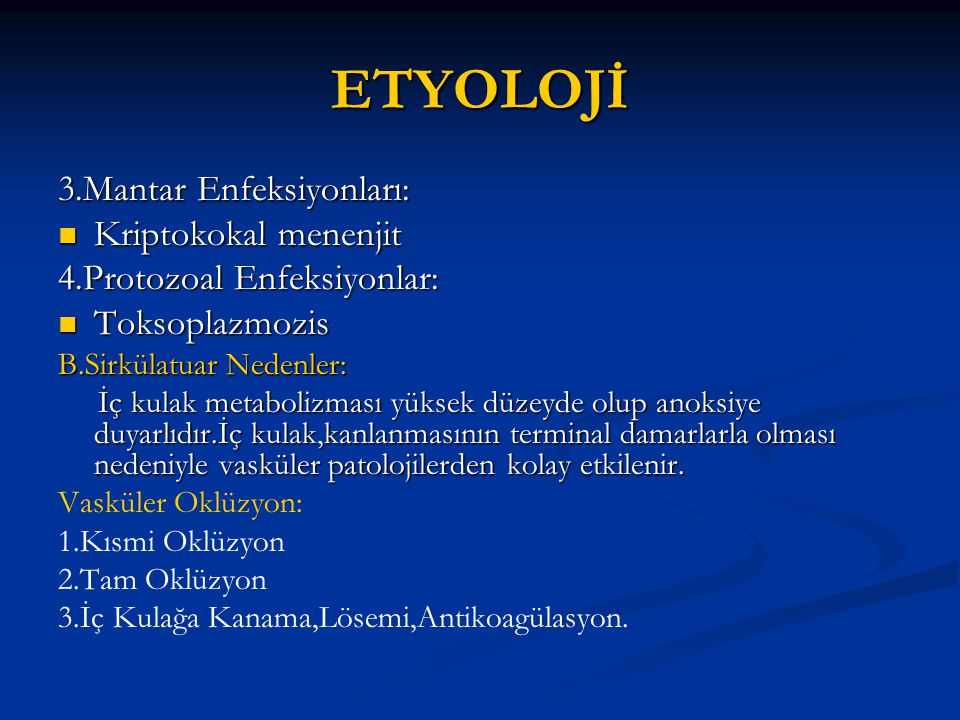 ETYOLOJİ 3.Mantar Enfeksiyonları: Kriptokokal menenjit