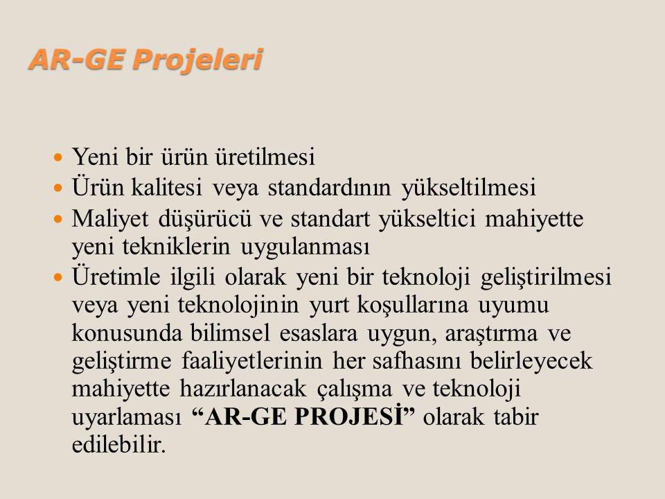 AR-GE Projeleri Yeni bir ürün üretilmesi
