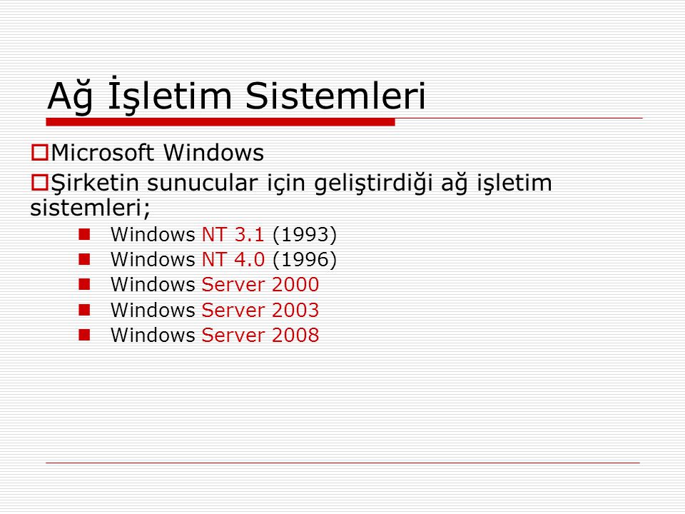 Ağ İşletim Sistemleri Microsoft Windows