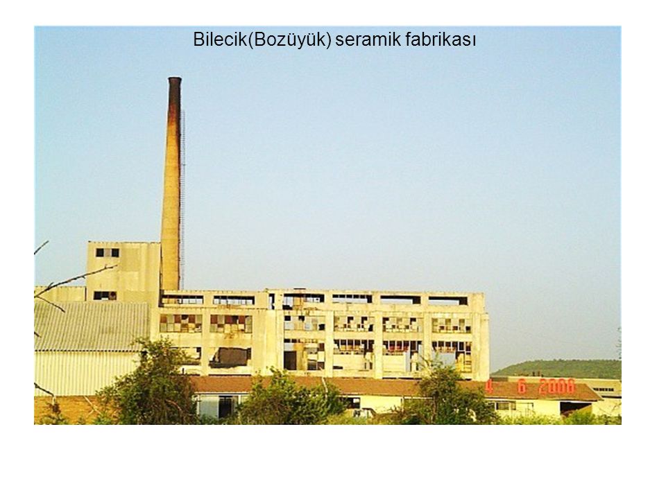 Bilecik(Bozüyük) seramik fabrikası