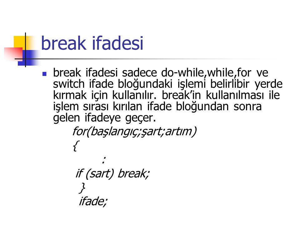 break ifadesi