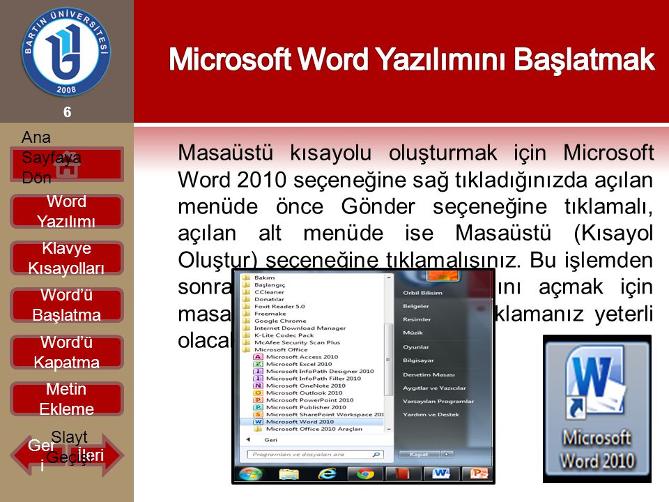 Microsoft Word Yazılımını Başlatmak