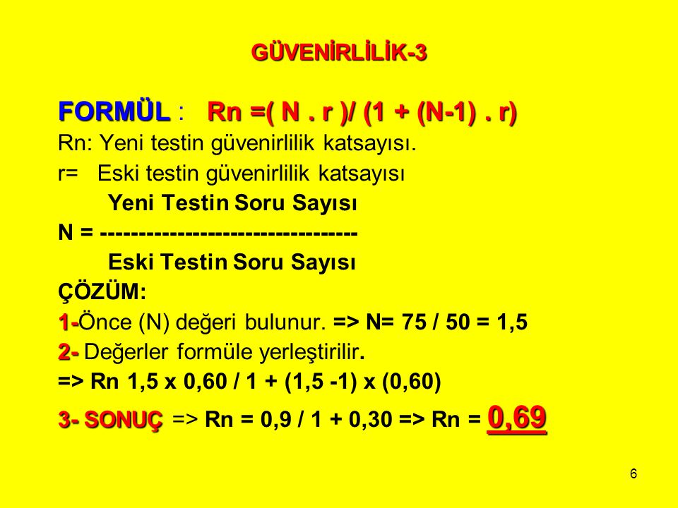 FORMÜL : Rn =( N . r )/ (1 + (N-1) . r)