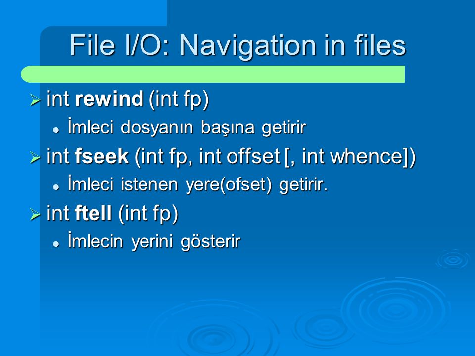 File I/O: Navigation in files