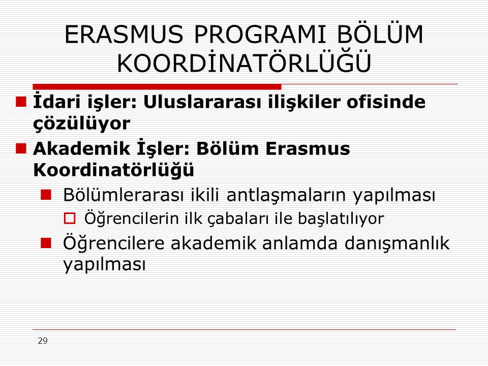 ERASMUS PROGRAMI BÖLÜM KOORDİNATÖRLÜĞÜ
