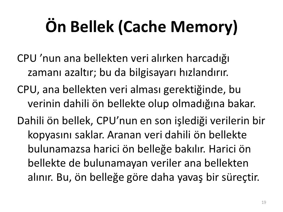 Ön Bellek (Cache Memory)