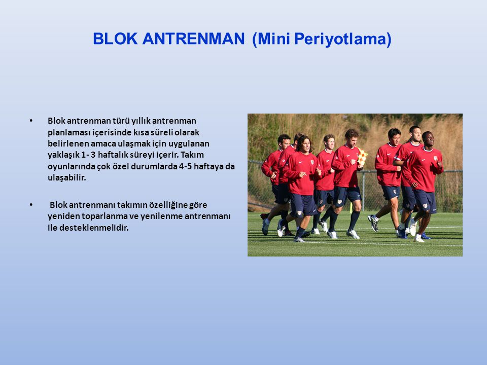 BLOK ANTRENMAN (Mini Periyotlama)