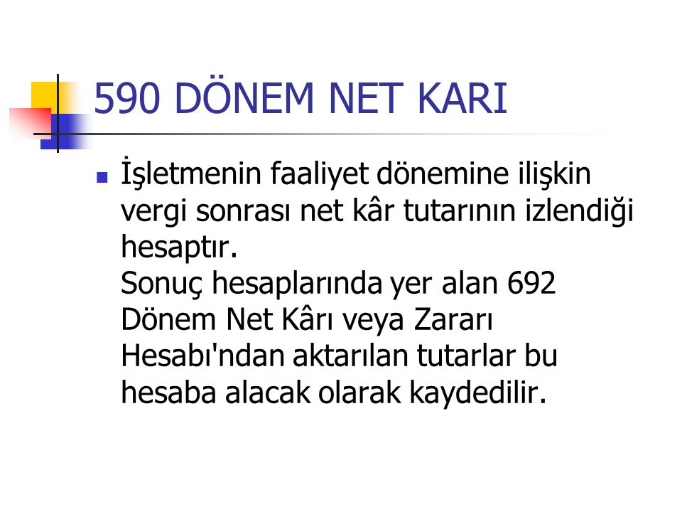 590 DÖNEM NET KARI