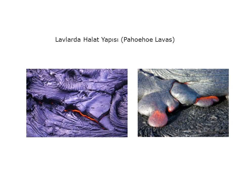 Lavlarda Halat Yapısı (Pahoehoe Lavas)
