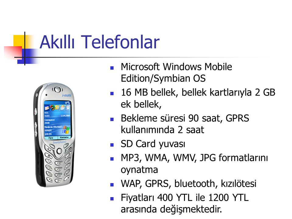 Akıllı Telefonlar Microsoft Windows Mobile Edition/Symbian OS
