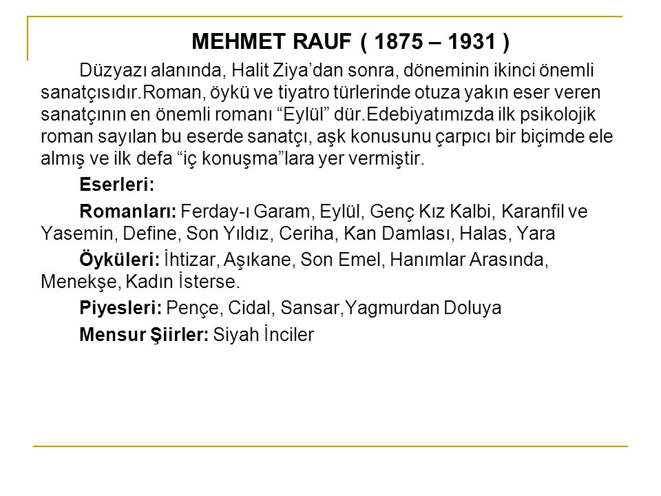 MEHMET RAUF ( 1875 – 1931 )