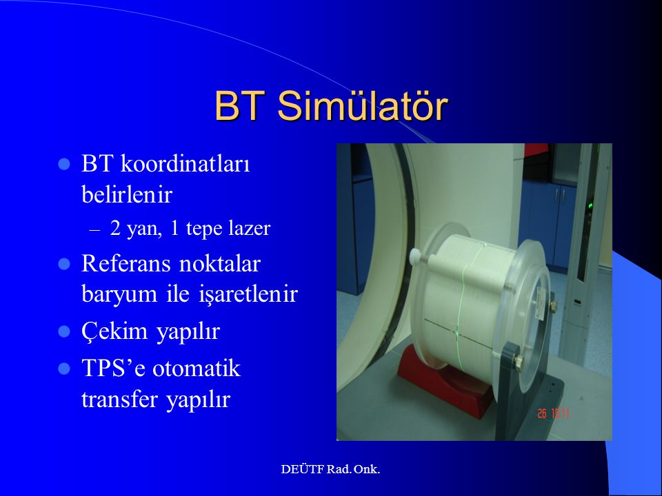 BT Simülatör BT koordinatları belirlenir