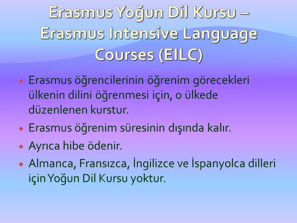 Erasmus Yoğun Dil Kursu – Erasmus Intensive Language Courses (EILC)