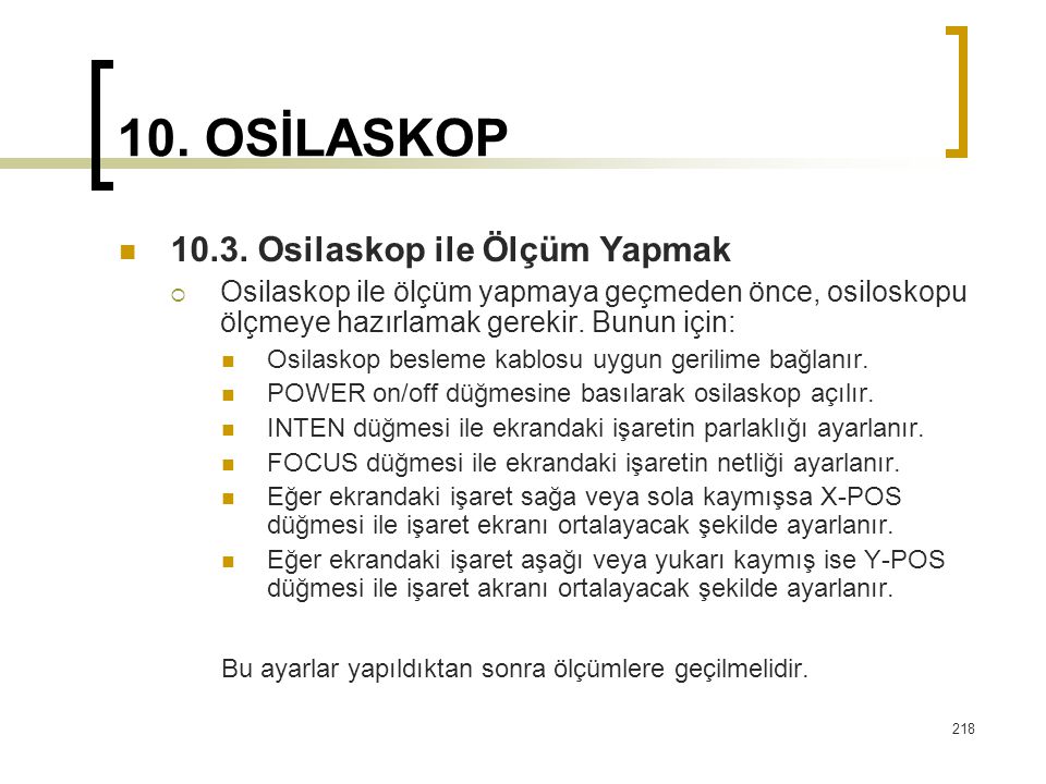 10. OSİLASKOP Osilaskop ile Ölçüm Yapmak