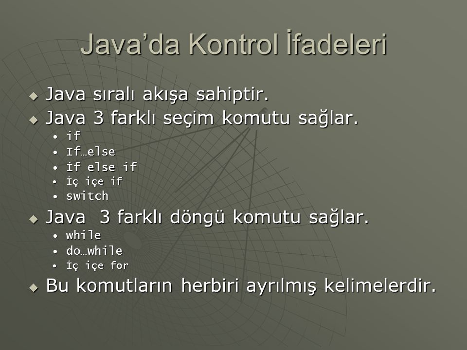 Java’da Kontrol İfadeleri