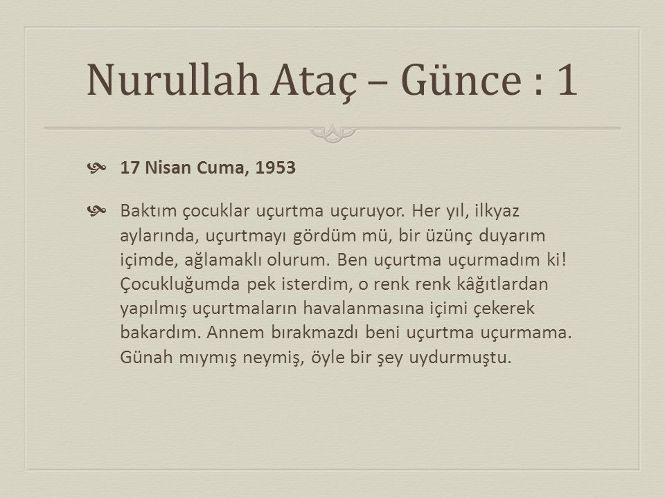 Nurullah Ataç – Günce : 1 17 Nisan Cuma, 1953