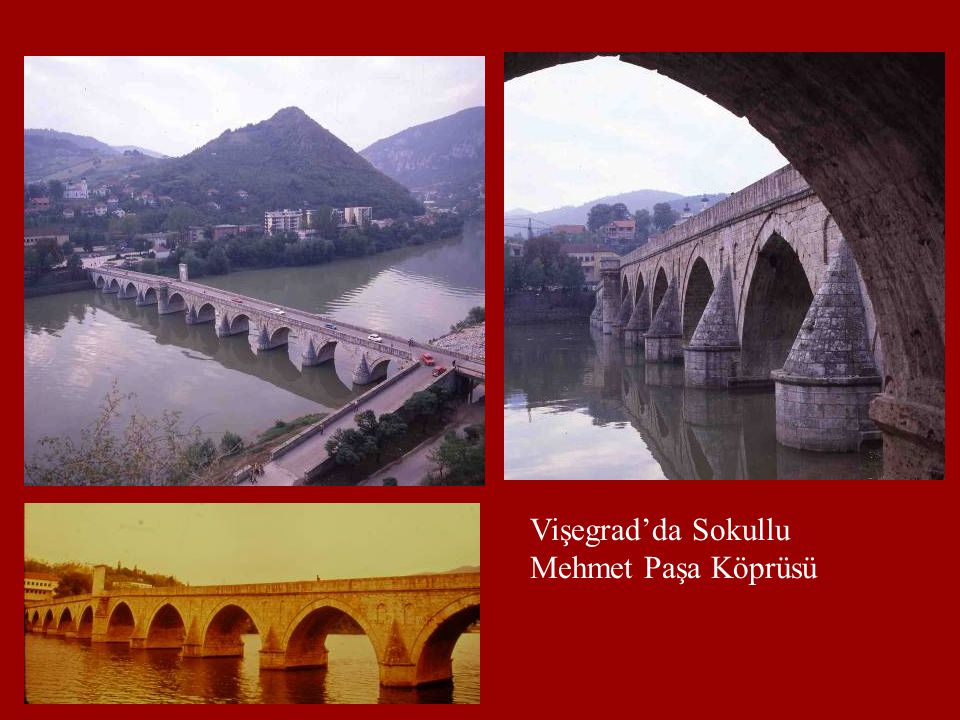 Vişegrad’da Sokullu Mehmet Paşa Köprüsü