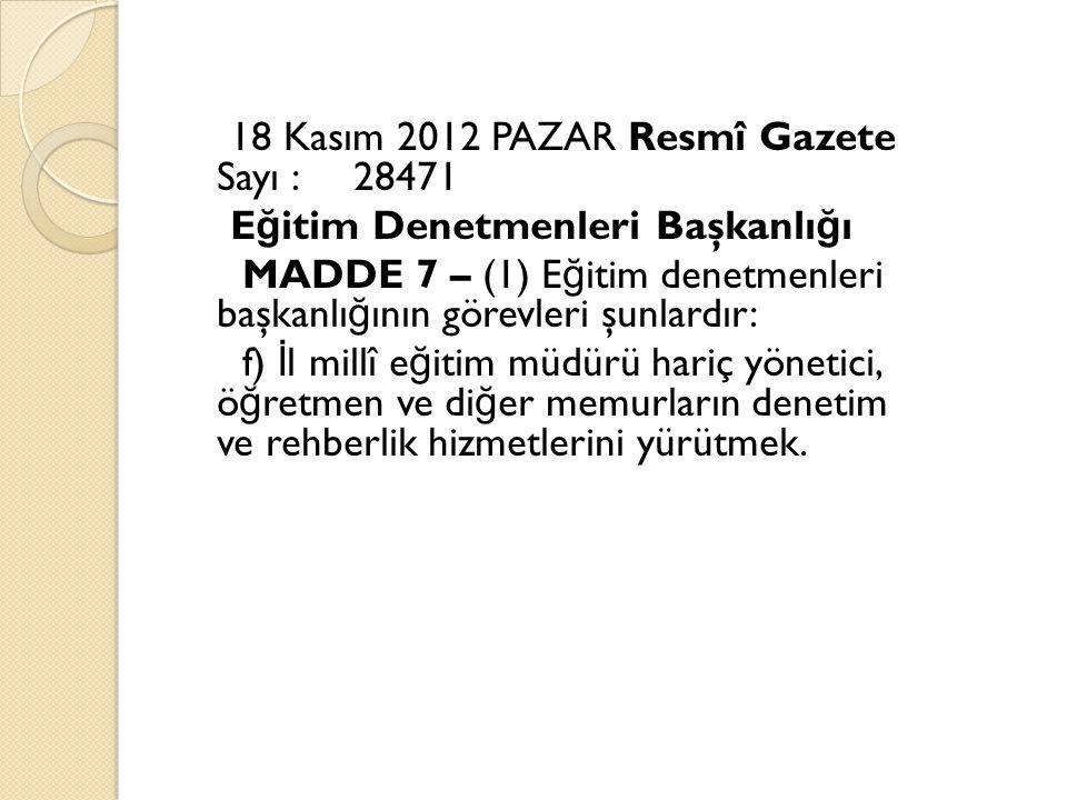 18 Kasım 2012 PAZAR Resmî Gazete Sayı : 28471