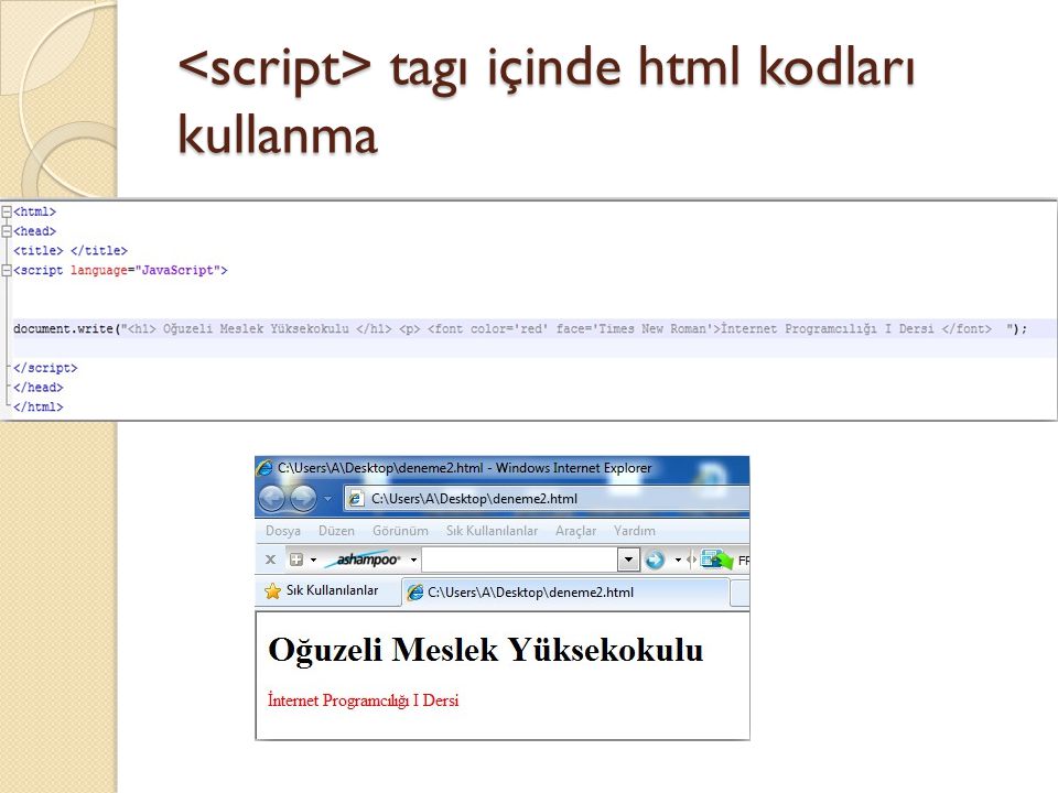 <script> tagı içinde html kodları kullanma