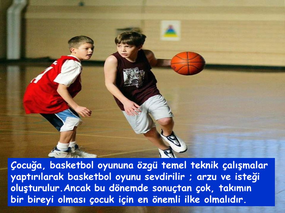 Çocuğa, basketbol oyununa özgü temel teknik çalışmalar yaptırılarak basketbol oyunu sevdirilir ; arzu ve isteği oluşturulur.Ancak bu dönemde sonuçtan çok, takımın