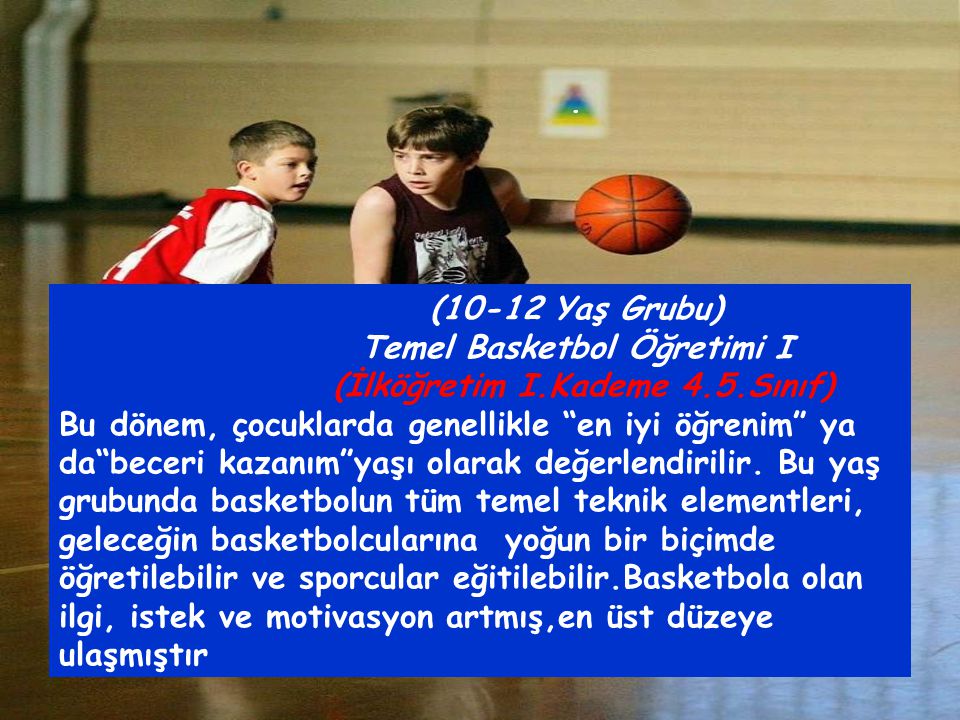 Temel Basketbol Öğretimi I (İlköğretim I.Kademe 4.5.Sınıf)