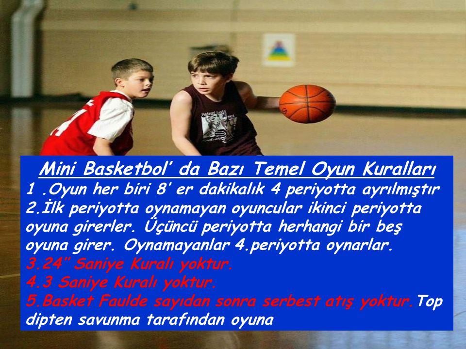 Mini Basketbol’ da Bazı Temel Oyun Kuralları