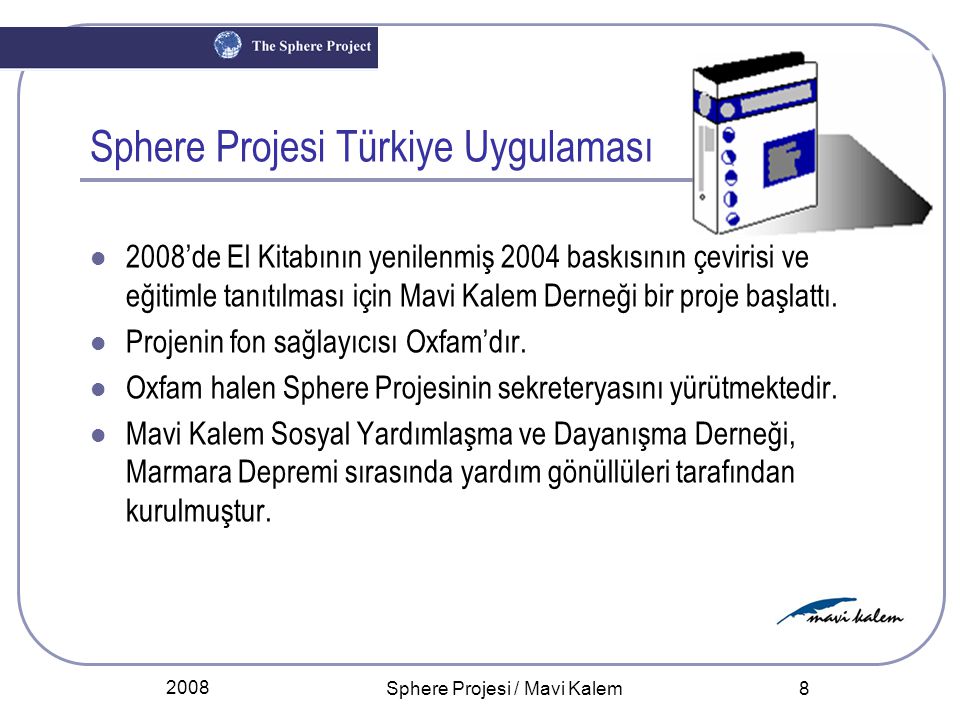 Sphere Projesi Türkiye Uygulaması