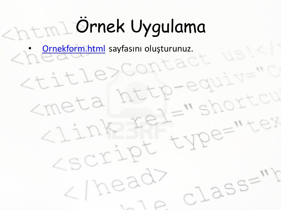 Ornekform.html sayfasını oluşturunuz.