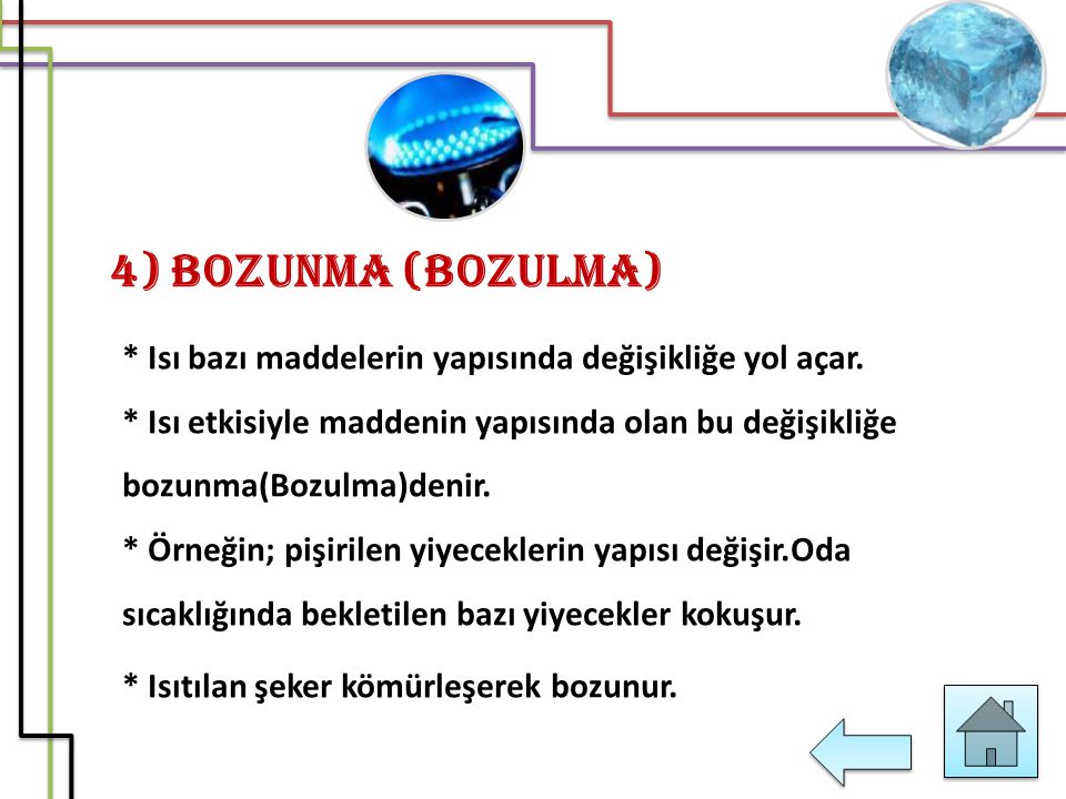 4) Bozunma (Bozulma)