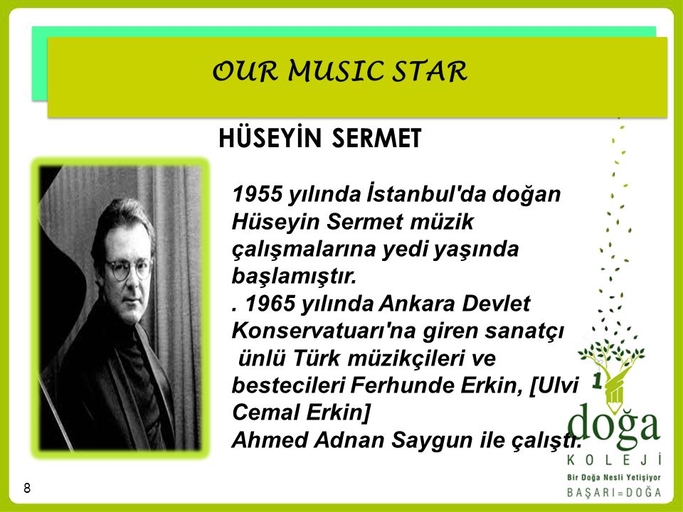 OUR MUSIC STAR HÜSEYİN SERMET