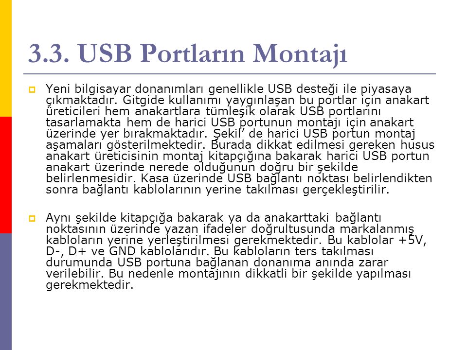 3.3. USB Portların Montajı