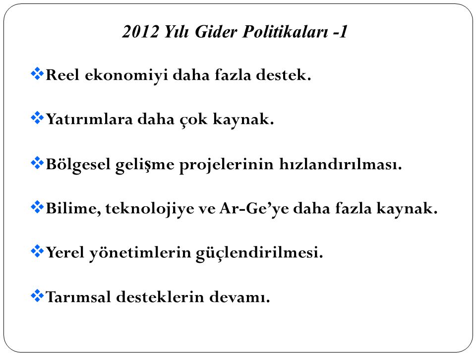 2012 Yılı Gider Politikaları -1