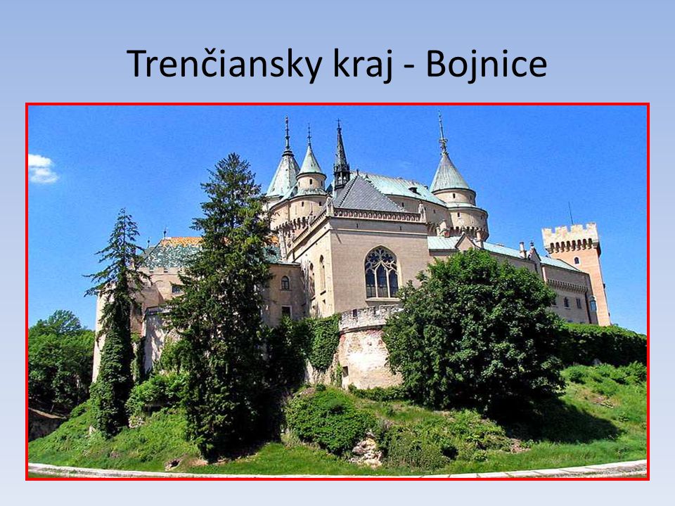 Trenčiansky kraj - Bojnice