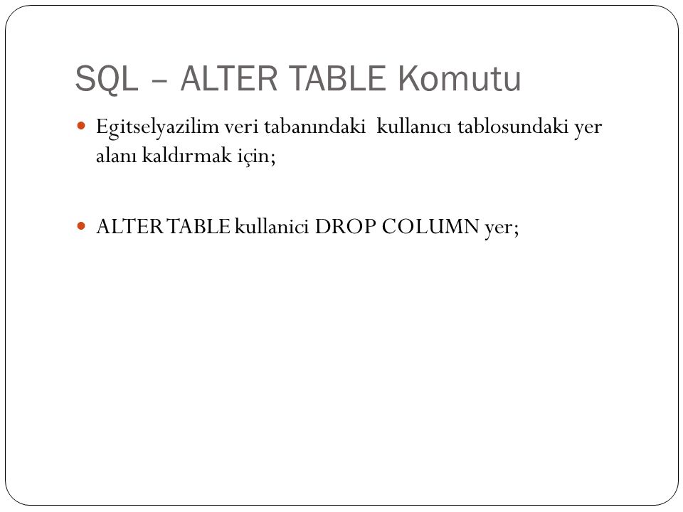 SQL – ALTER TABLE Komutu