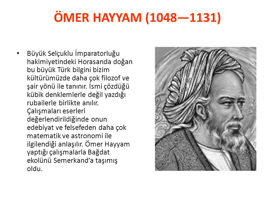 ÖMER HAYYAM (1048—1131)