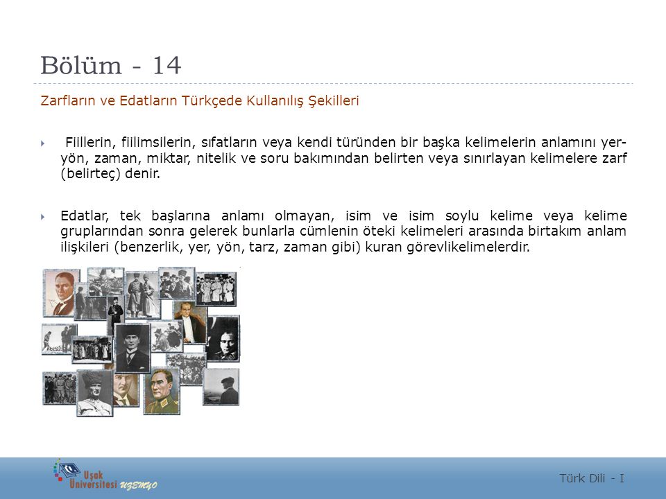 Bölüm - 14 Zarfların ve Edatların Türkçede Kullanılış Şekilleri
