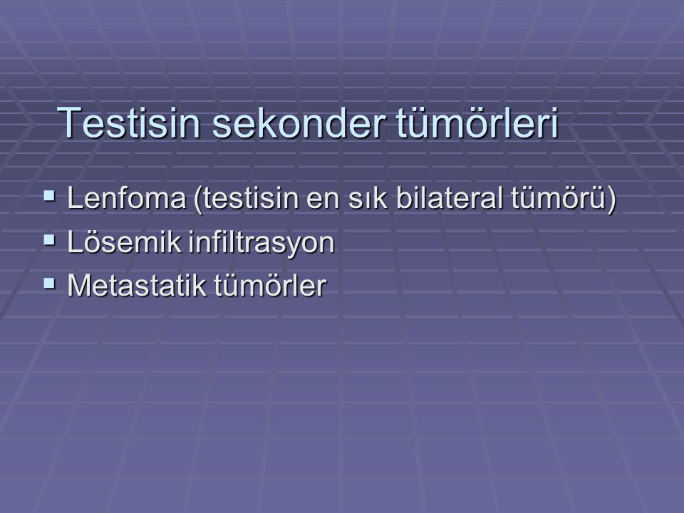 Testisin sekonder tümörleri