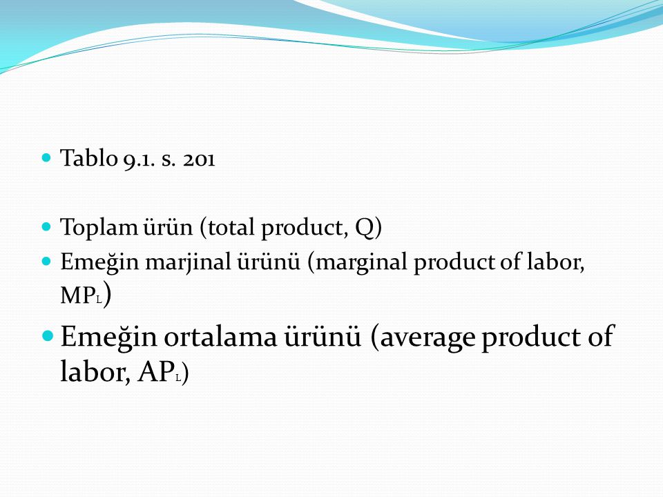 Emeğin ortalama ürünü (average product of labor, APL)