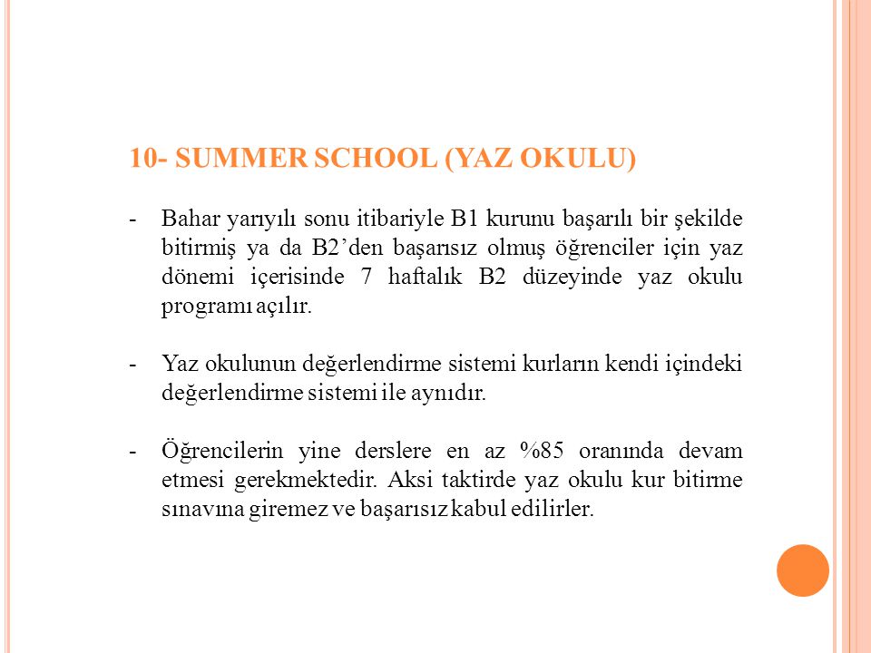 10- SUMMER SCHOOL (YAZ OKULU)