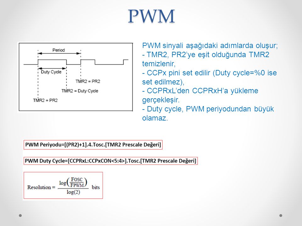 PWM PWM sinyali aşağıdaki adımlarda oluşur;