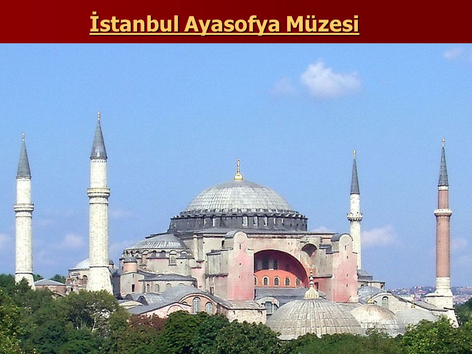 İstanbul Ayasofya Müzesi