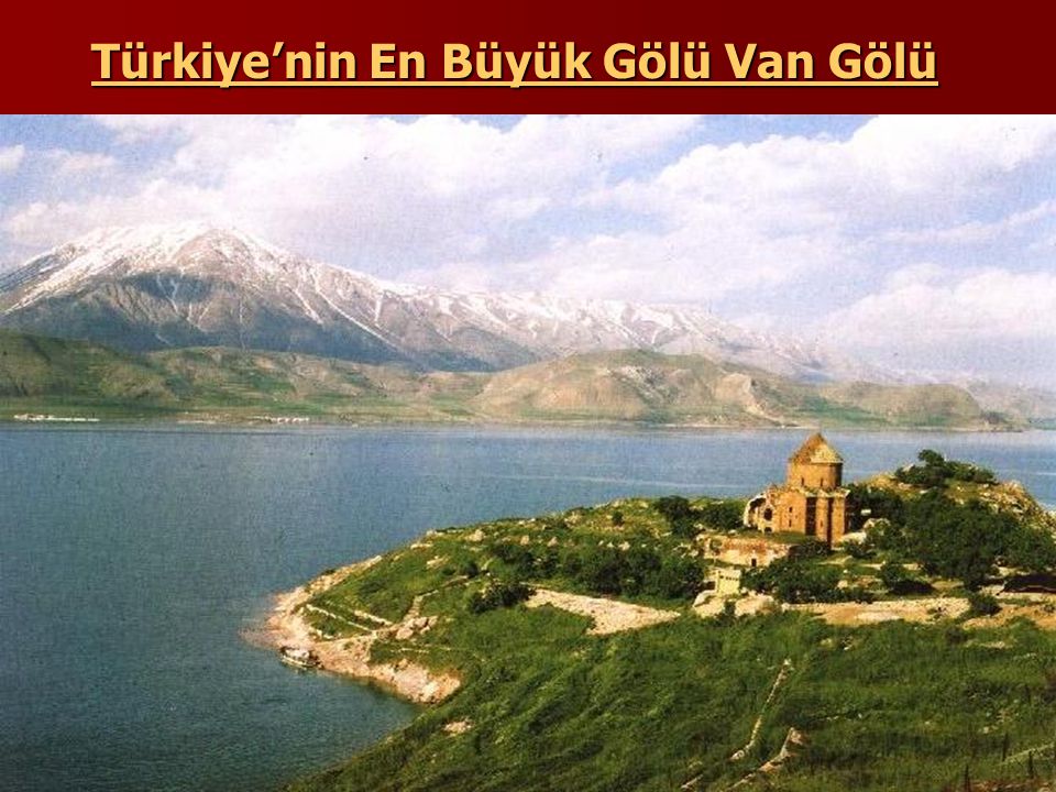 Türkiye’nin En Büyük Gölü Van Gölü