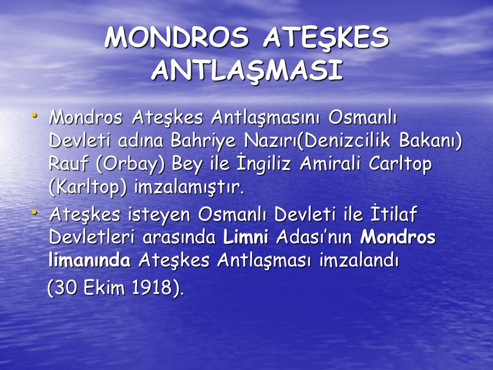 MONDROS ATEŞKES ANTLAŞMASI