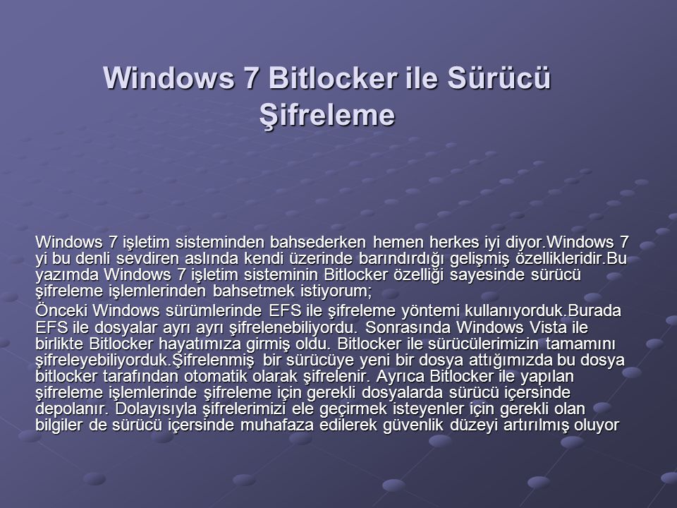 Windows 7 Bitlocker ile Sürücü Şifreleme