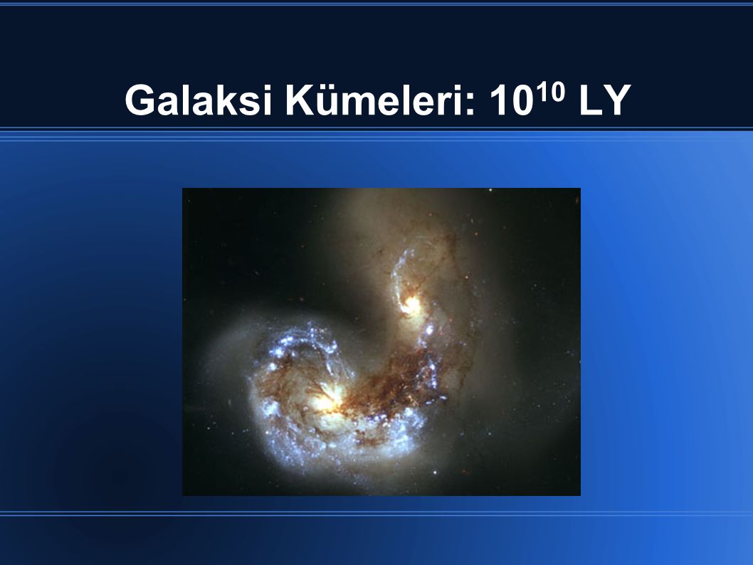 Galaksi Kümeleri: 1010 LY
