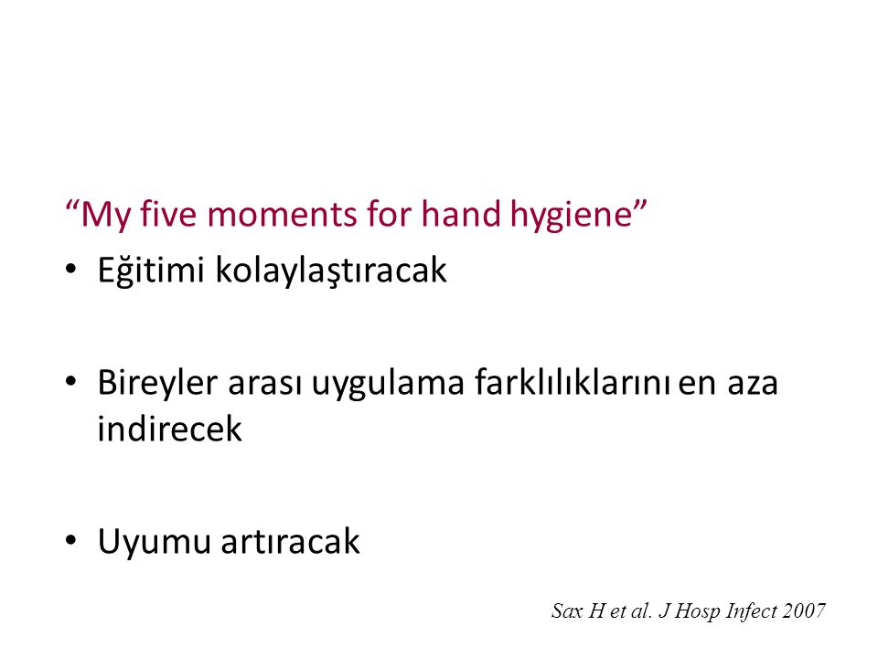 My five moments for hand hygiene Eğitimi kolaylaştıracak