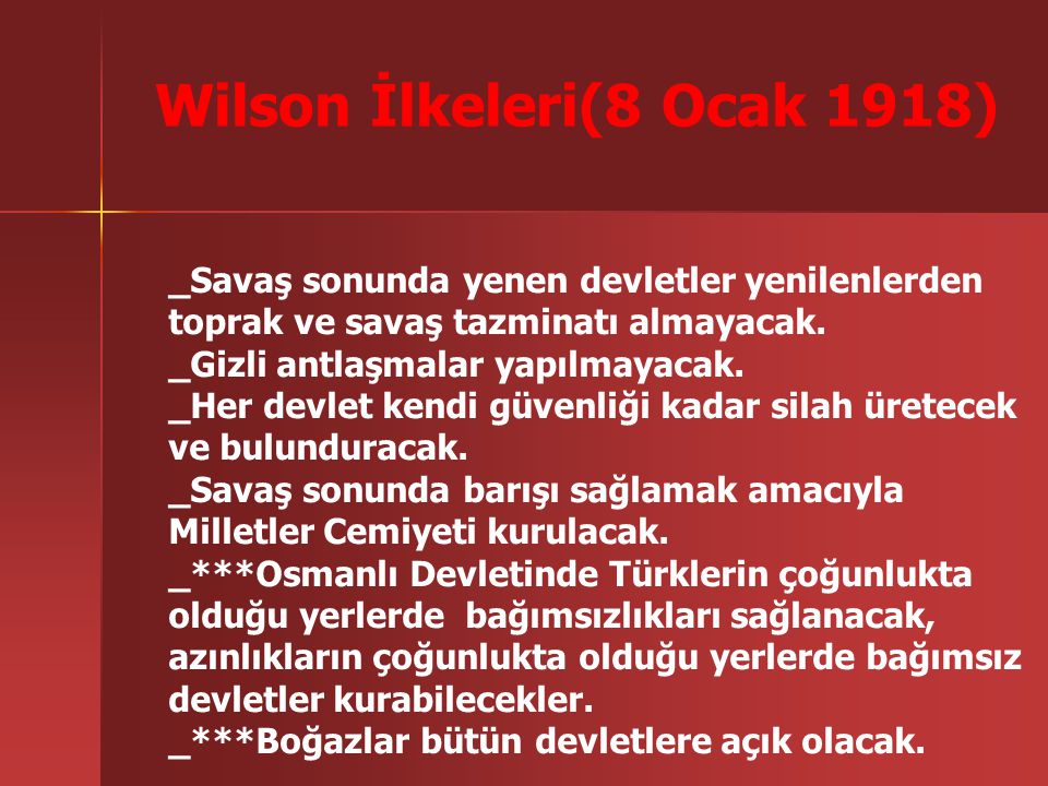 Wilson İlkeleri(8 Ocak 1918)
