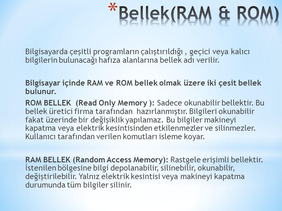 Bellek(RAM & ROM)