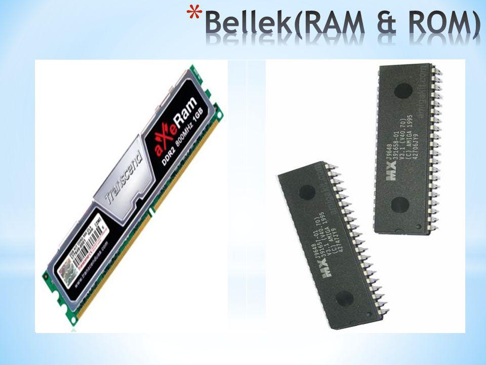Bellek(RAM & ROM)